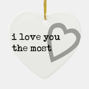 ik hou het meest van jou schattig hart keramisch ornament