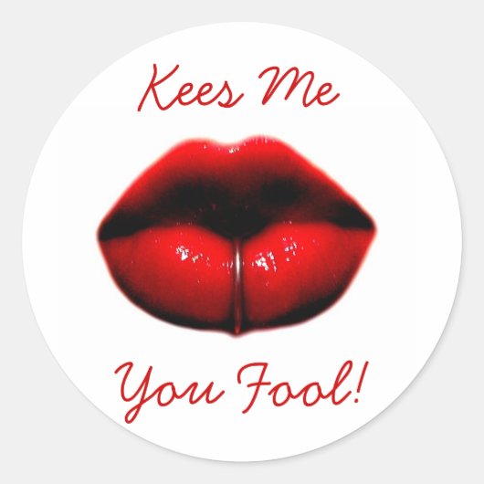 Ik hou je voor de gek! ronde sticker (Voorkant)
