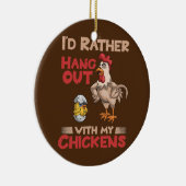 Ik hou liever op met mijn kippen grappige boer keramisch ornament (Rechts)