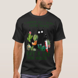 Ik hou me aan de tuin, dus ik heb mensen niet geko t-shirt