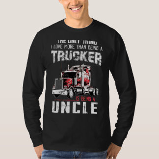 Ik hou meer dan alleen maar van een trucker zijn.. t-shirt