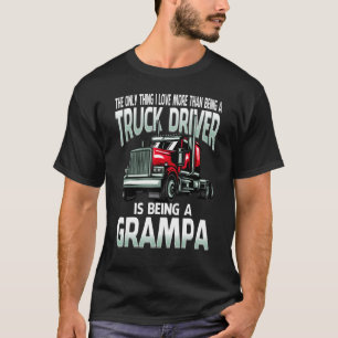 Ik hou meer dan een vrachtwagenchauffeur een G T-shirt