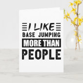 Ik hou meer van Base jumpen dan van grappige mense Kaart (Gele Bloem)