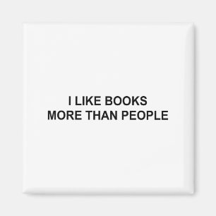 Ik Hou Meer van Boeken dan van Mensen Grappige Boe Magneet