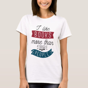 Ik hou meer van boeken dan van mensen t-shirt