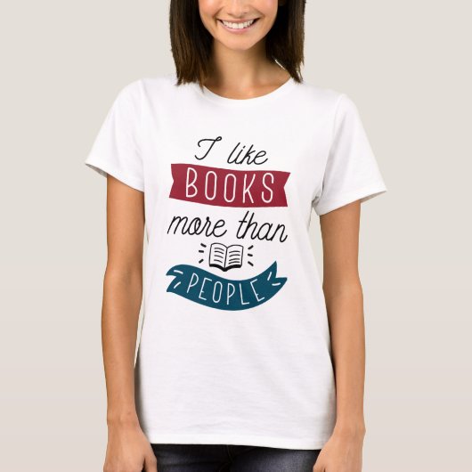 Ik hou meer van boeken dan van mensen t-shirt (Voorkant)