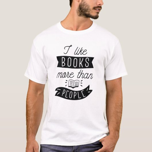 Ik hou meer van boeken dan van mensen t-shirt (Voorkant)