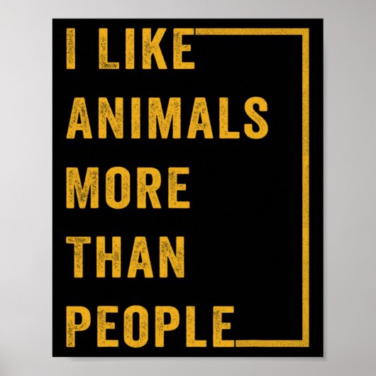 Ik hou meer van dieren dan mensen 1 poster (Voorkant)