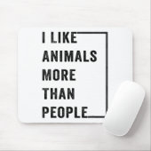 Ik hou meer van dieren dan van mensen 2 muismat (Met muis)