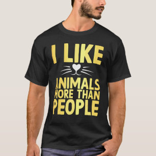 Ik hou meer van dieren dan van mensen, grappige di t-shirt