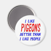 Ik hou meer van duiven dan van mensen magneet (Voorkant / Achterkant)