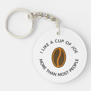 Ik hou meer van een kopje joe...   Grappige koffie Sleutelhanger
