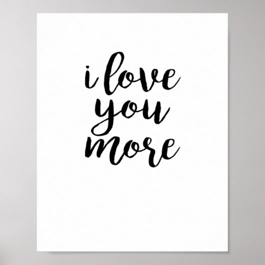 Ik Hou Meer Van Elegant Liefdesontwerp Poster (Voorkant)