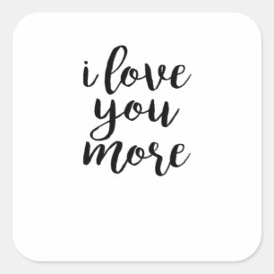 Ik Hou Meer Van Elegant Liefdesontwerp  Vierkante Sticker
