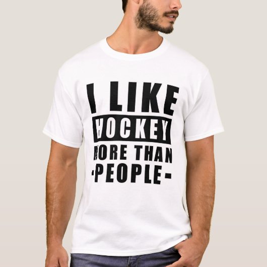 Ik hou meer van hockey dan van mensen - grappig ci t-shirt (Voorkant)