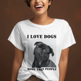 Ik hou meer van honden dan mensen grappig T-shirt