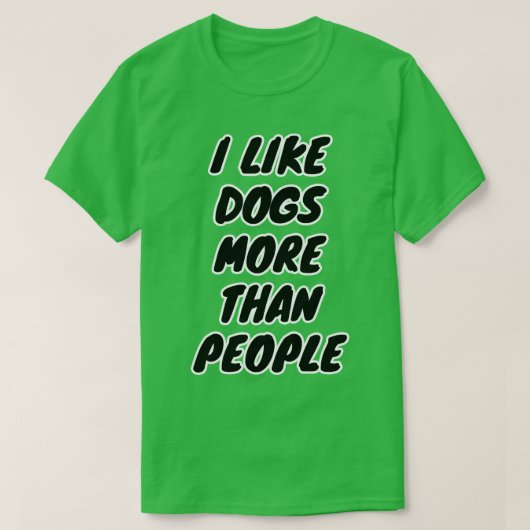 Ik hou meer van honden dan van mensen t-shirt (Design voorkant)