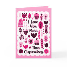 Ik hou meer van je dan cupcakes roze Valentijnsdag