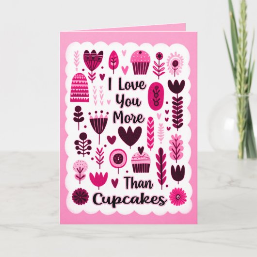 Ik hou meer van je dan cupcakes roze Valentijnsdag Bedankkaart (Voorkant)