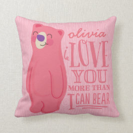 Ik hou meer van je dan dat ik Pillow kan Beren Kussen