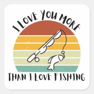 Ik hou meer van je dan ik Gevist heb Vierkante Sticker