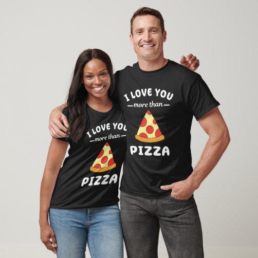 Ik hou meer van je dan pizza eten woordspeling t-shirt (Unisex)