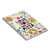 Ik hou meer van je dan pizza. Italiaanse voedselbr Notitieboek (Rechterzijde)