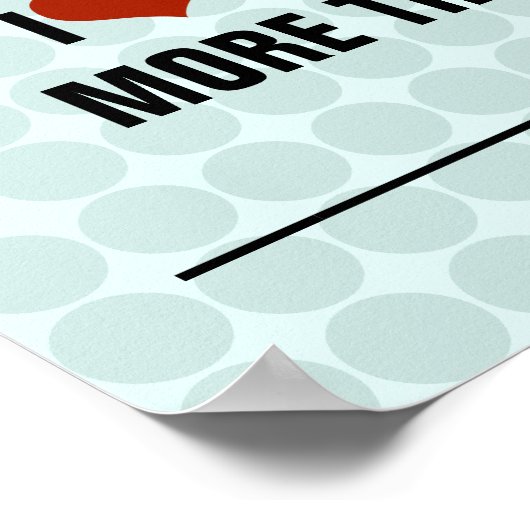 Ik hou meer van je dan... poster (Hoek)