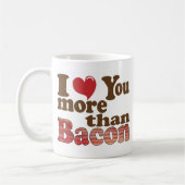 Ik hou meer van je dan van Bacon Koffiemok (Links)