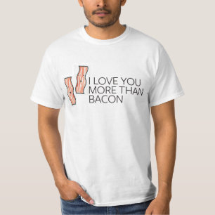 Ik hou meer van je dan van Bacon T-shirt