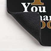 Ik hou meer van je dan van chocolade! muismat (Hoek)