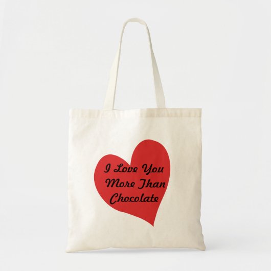Ik hou meer van je dan van chocolade tote bag (Voorkant)