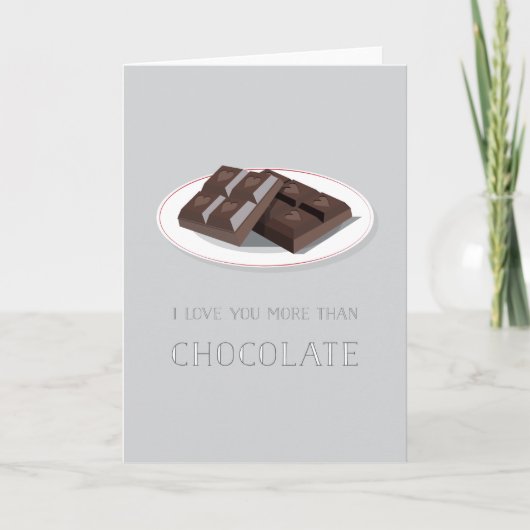 Ik hou meer van je dan van Chocolate Valentijn Kaa Feestdagen Kaart (Voorkant)