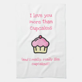 Ik hou meer van je dan van cupcakes. Fun Theedoek
