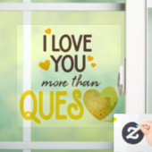 Ik hou meer van je dan van de vragenlijst raamsticker (Huis)