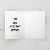 Ik hou meer van je dan van Donuts Wenskaart Feestdagen Kaart (Binnen)