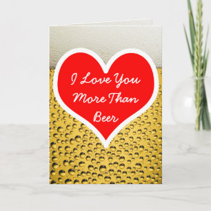 Ik hou meer van je dan van een bierfoto kaart