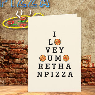 Ik hou meer van je dan van elke pizza kaart