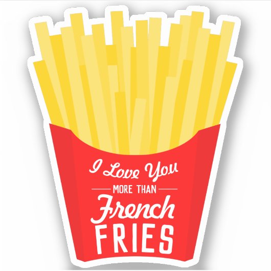 Ik hou meer van je dan van Franse feeën Sticker (Voorkant)