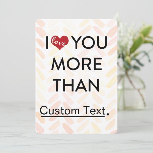 Ik hou meer van je dan van grappige valentijn feestdagenkaart (Staand voorkant)