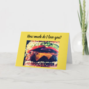 **IK HOU MEER VAN JE DAN VAN HAMBURGERS** IK HOU V KAART