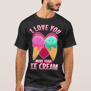 Ik hou meer van je dan van ijs 3 t-shirt