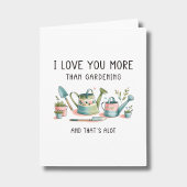 Ik hou meer van je dan van Jubileum tuinieren Kaart