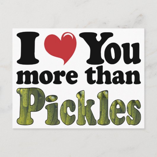 Ik hou meer van je dan van Pickles Briefkaart (Voorkant)