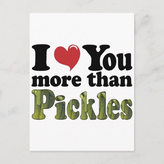 Ik hou meer van je dan van Pickles Briefkaart (Voorkant)