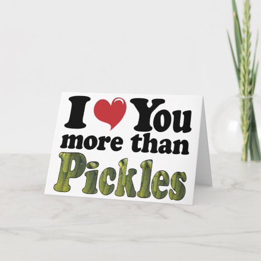 Ik hou meer van je dan van Pickles Kaart (Voorkant)