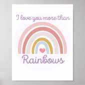 Ik hou meer van je dan van regenbogen Leuk Citaat  Poster (Voorkant)