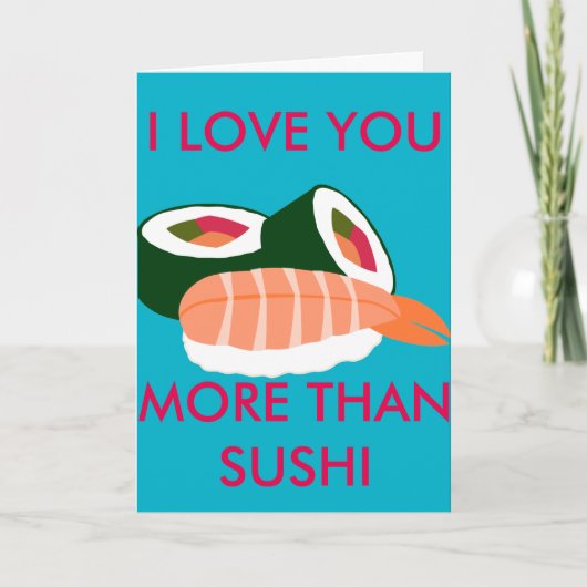 IK HOU MEER VAN JE DAN VAN SUSHI KAART (Voorkant)