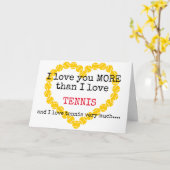 Ik hou meer van je dan van tennis 💘 Valentijns Kaart (Gele Bloem)