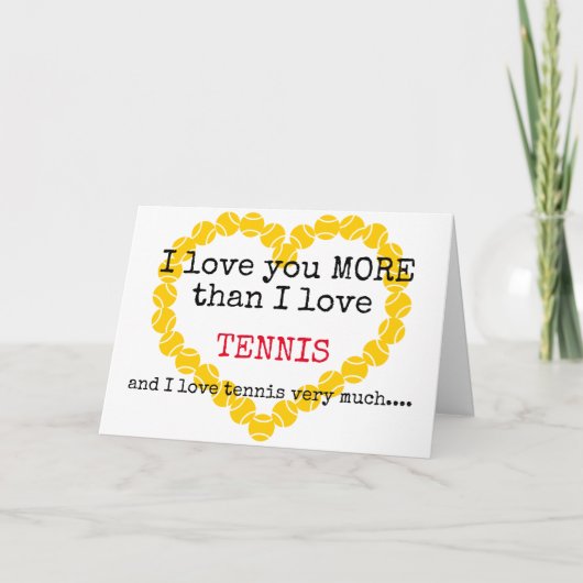 Ik hou meer van je dan van tennis 💘 Valentijns Kaart (Voorkant)